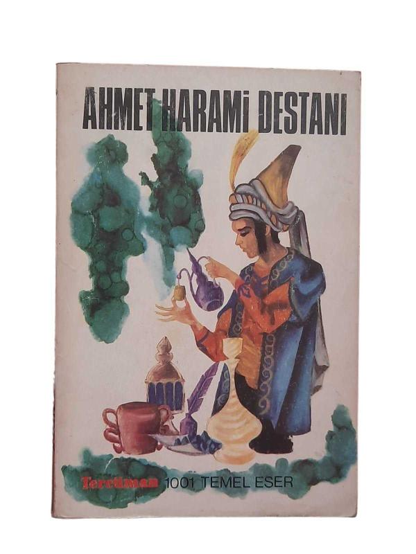 TERCÜMAN 1001 TEMEL ESER - AHMET HARAMİ DESTANI