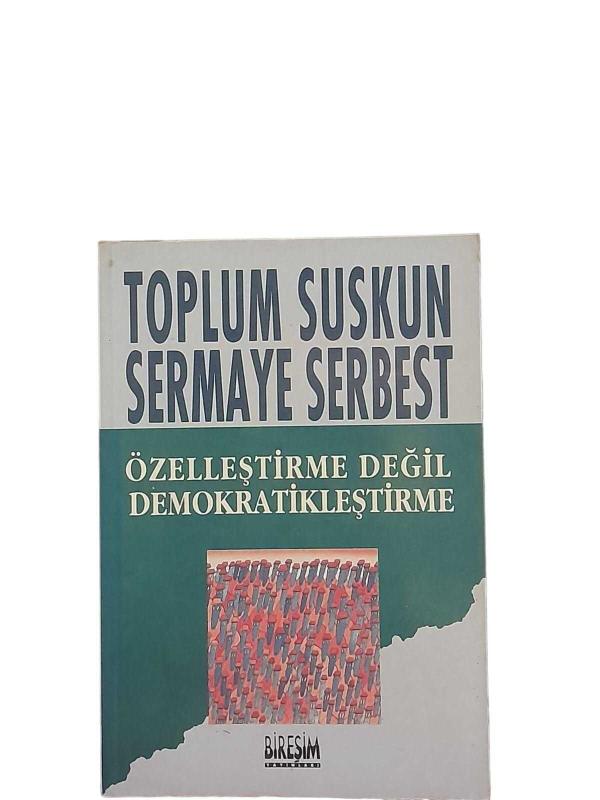 TOPLUM SUSKUN SERMAYE SERBEST