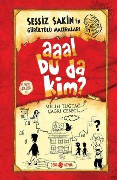 SESSİZ SAKİN'İN GÜRÜLTÜLÜ MACERALARI 1 - (aaa bu da kim?)