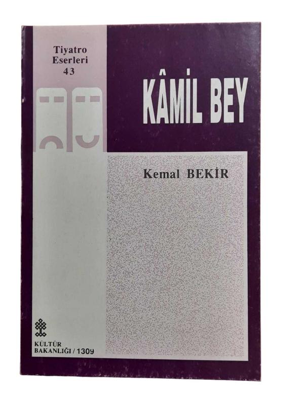 KAMİL BEY ( oyun, iki bölüm )