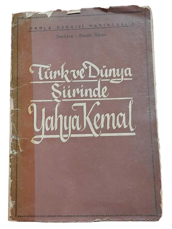 TÜRK VE DÜNYA ŞİİRİNDE YAHYA KEMAL