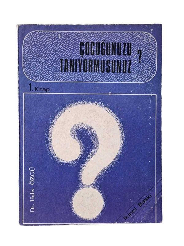 ÇOCUĞUNUZU TANIYORMUSUNUZ 1