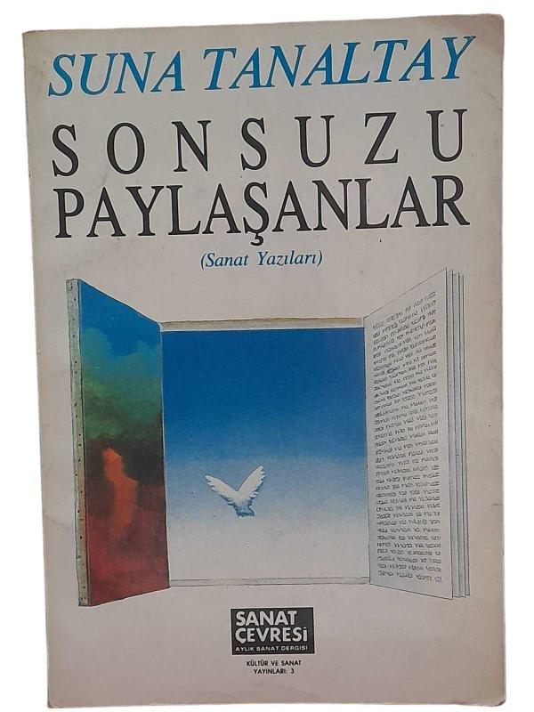 SONSUZU PAYLAŞANLAR ( SANAT YAZILARI  )