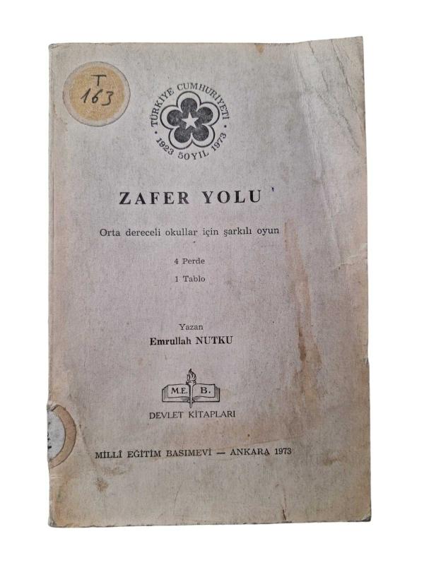 ZAFER YOLU ( ORTA DERECELİ OKULLAR İÇİN ŞARKILI OYUN )
