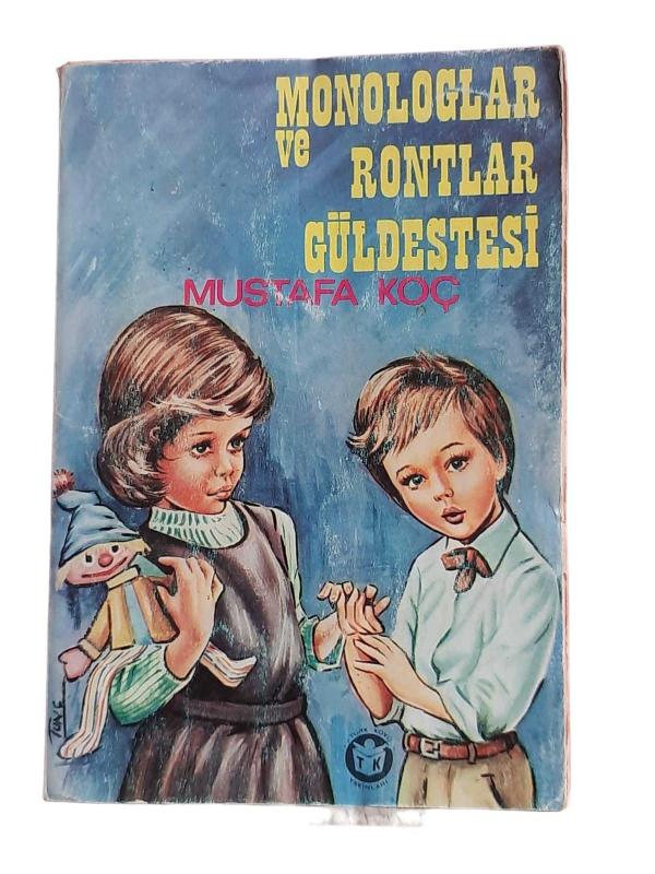 MONOLOGLAR VE RONTLAR GÜLDESTESİ