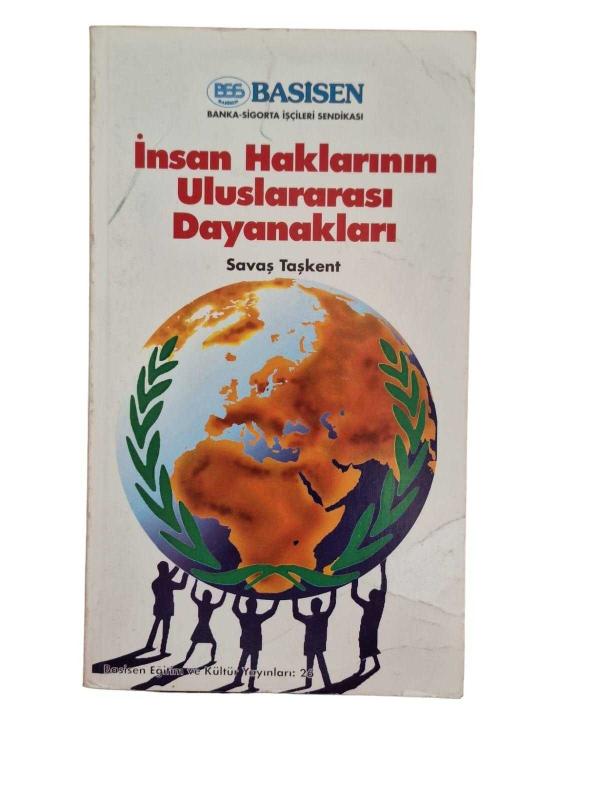 İNSAN HAKLARININ ULUSLARARASI DAYANAKLARI