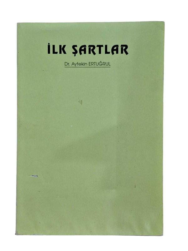 İLK ŞARTLAR