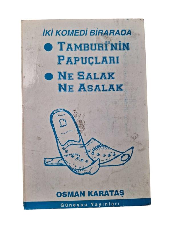 TAMBURİ'NİN PABUÇLARI / NE SALAK NE ASALAK