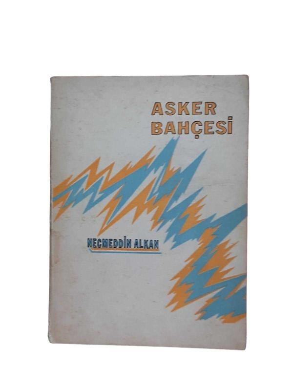 ASKER BAHÇESİ II. CİLT