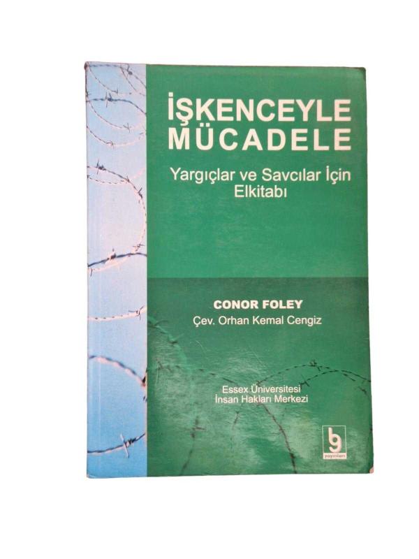 İŞKENCEYLE MÜCADELE Yargıçlar ve Savcılar İçin El  Kitabı