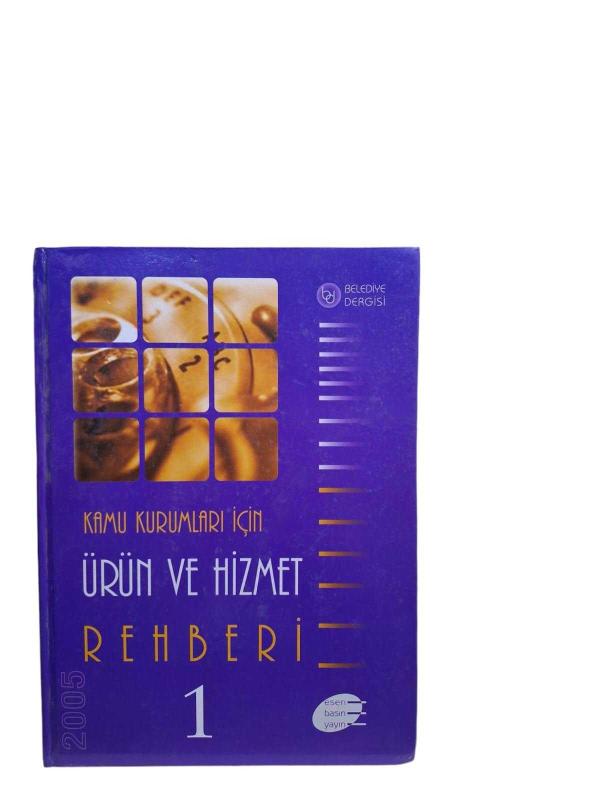 KAMU KURUMLARI İÇİN ÜRÜN VE HİZMET REHBERİ 1 BELEDİYE DERGİSİ