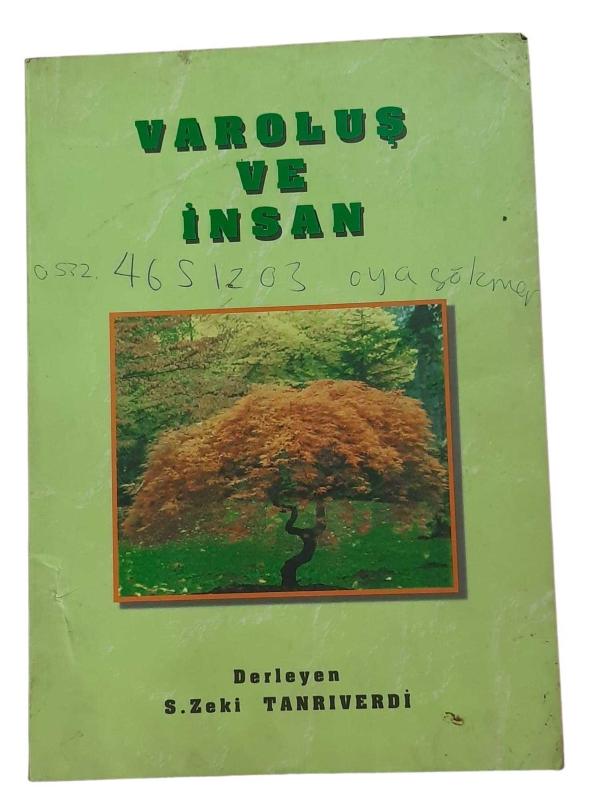 VAROLUŞ VE İNSAN