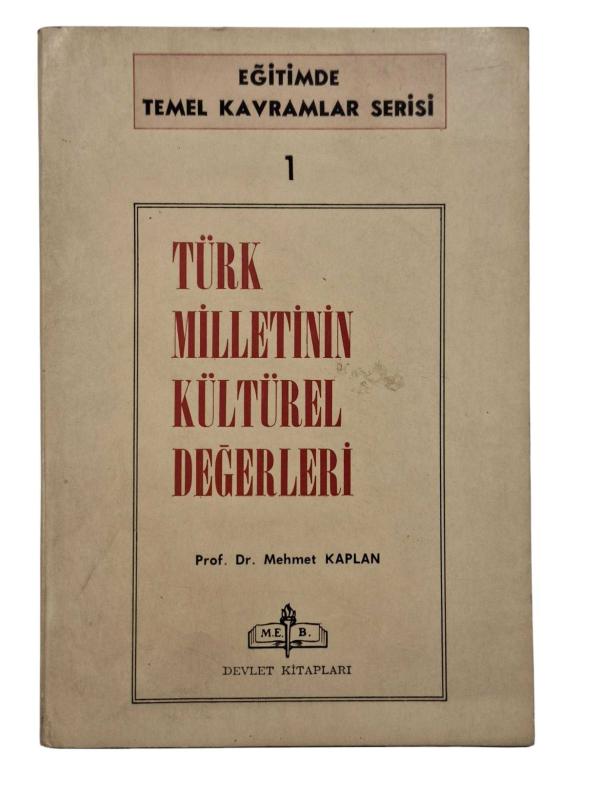 EĞİTİMDE TEMEL KAVRAMLAR SERİSİ -1 -TÜRK MİLLETİNİN MANEVİ DEĞERLERİ