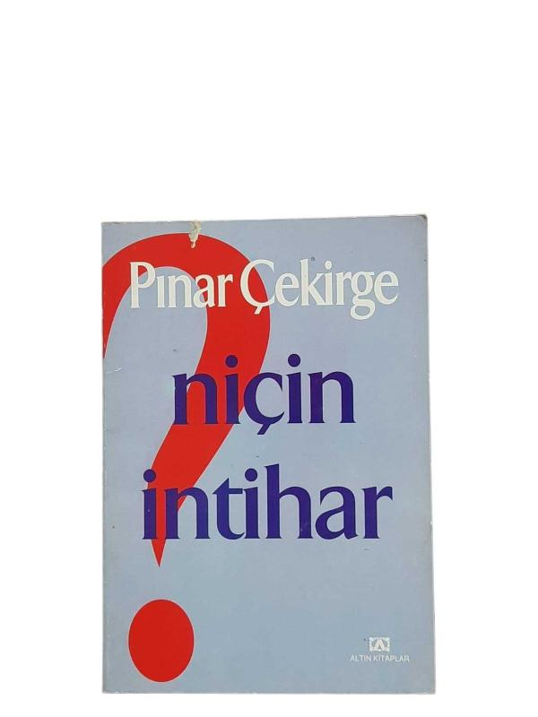 NİÇİN İNTİHAR