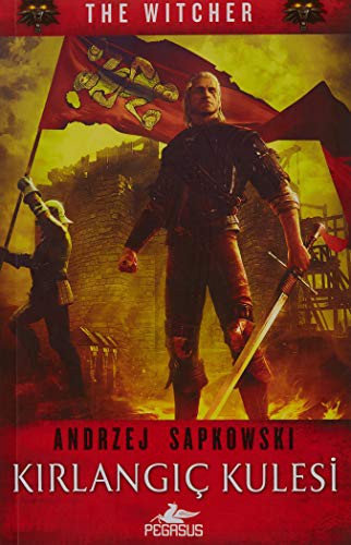 Kirlangiç Kulesi - The Witcher Serisi 6. Translated by Regaip Minareci.
