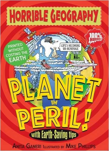 Planet in Peril (Horrible Geography Handbooks)